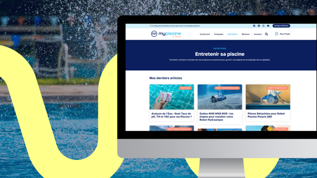 Blog MyPiscine Catégorie Entretenir : pour tout savoir sur l'entretien piscine
