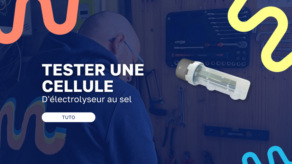 tester-cellule-d-electrolyseur-piscine